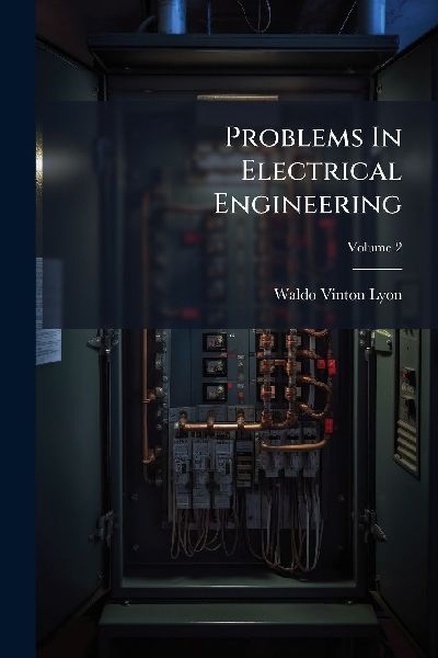 Problems In Electrical Engineering