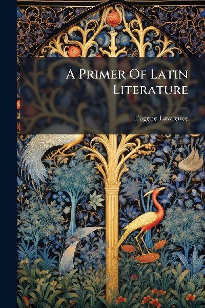 A Primer Of Latin Literature