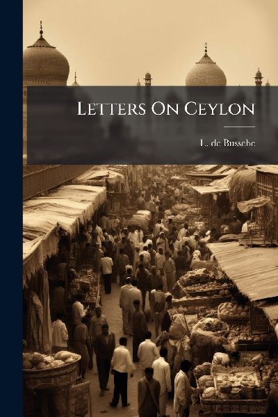 Letters On Ceylon