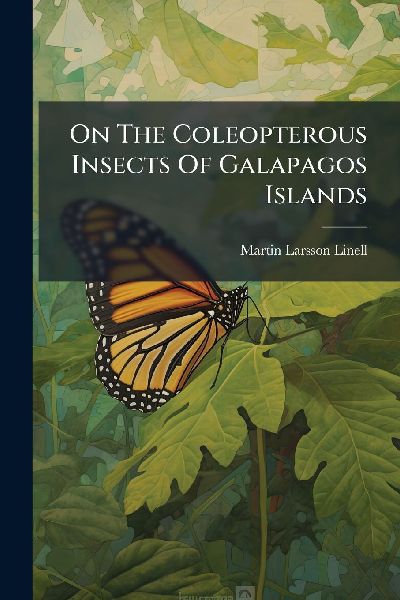 On The Coleopterous Insects Of Galapagos Islands