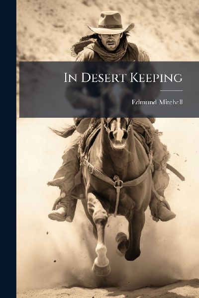 In Desert Keeping