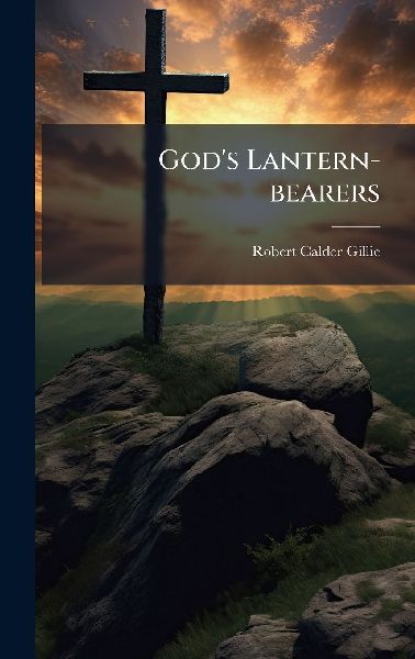 Gods Lantern-bearers
