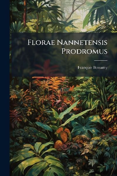 Florae Nannetensis Prodromus