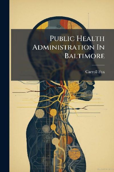 Public Health Administration In Baltimore