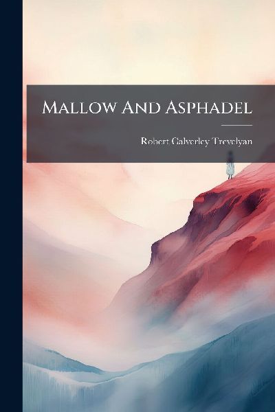 Mallow And Asphadel