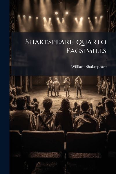 Shakespeare-quarto Facsimiles