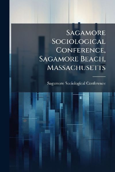 Sagamore Sociological Conference, Sagamore Beach, Massachusetts