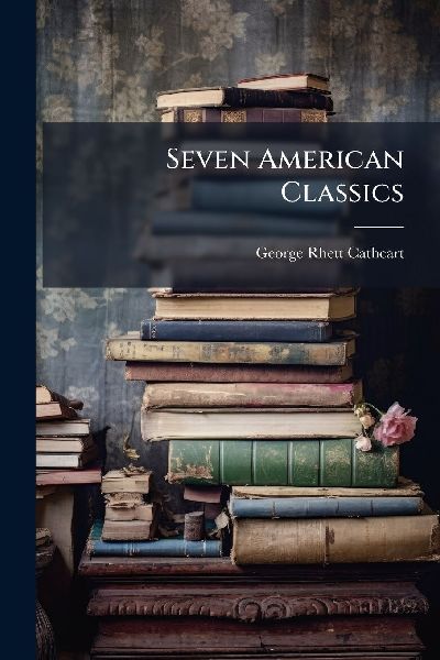 Seven American Classics