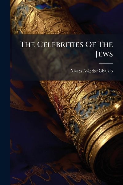 The Celebrities Of The Jews
