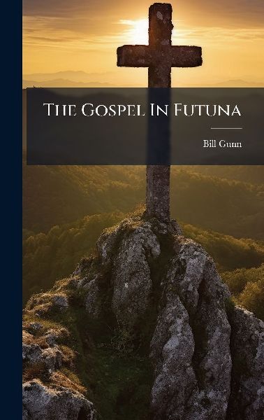 The Gospel In Futuna
