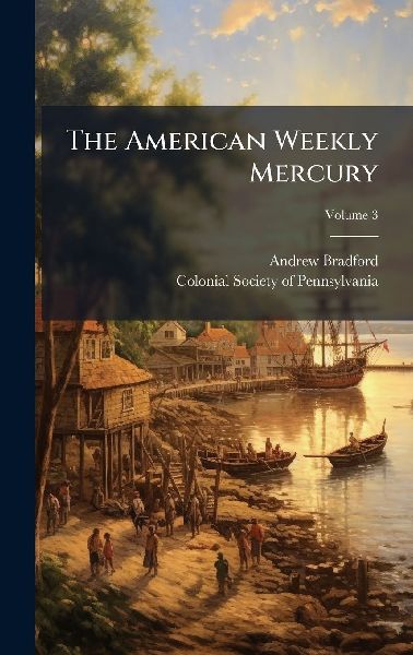 The American Weekly Mercury