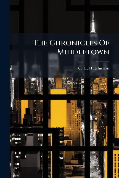 The Chronicles Of Middletown