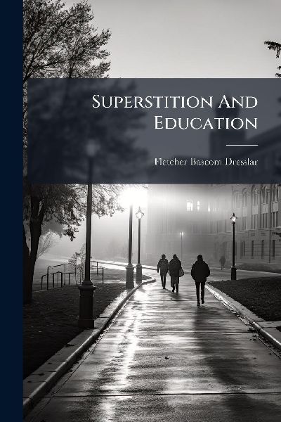 Superstition And Education