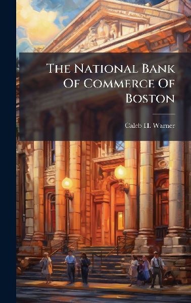 The National Bank Of Commerce Of Boston