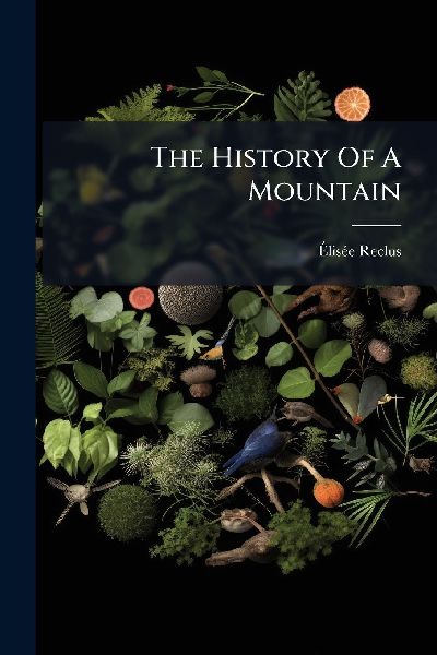 The History Of A Mountain