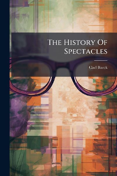 The History Of Spectacles