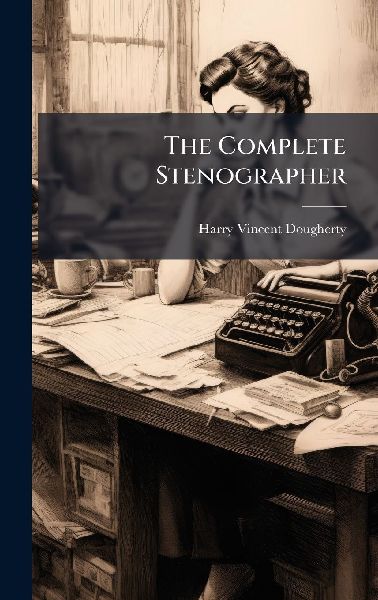 The Complete Stenographer