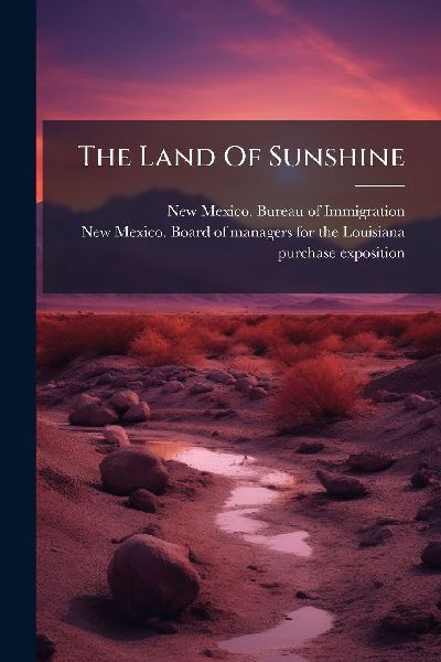 The Land Of Sunshine