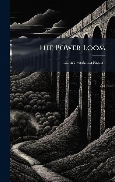 The Power Loom