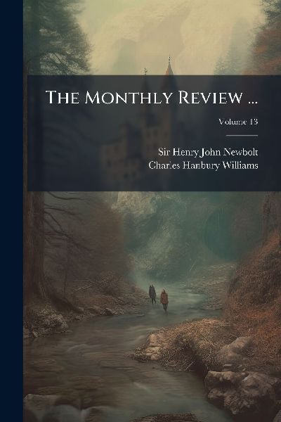 The Monthly Review ...