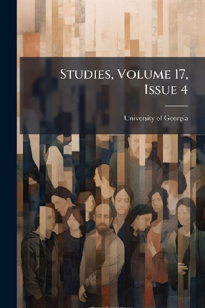 Studies, Volume 17, Issue 4