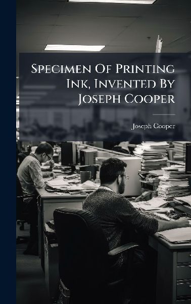 Specimen Of Printing Ink, Invented By Joseph Cooper