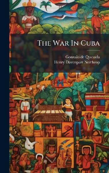 The War In Cuba
