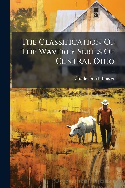 The Classification Of The Waverly Series Of Central Ohio