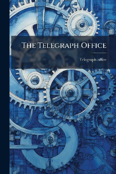 The Telegraph Office