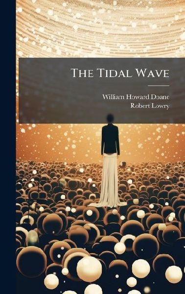 The Tidal Wave