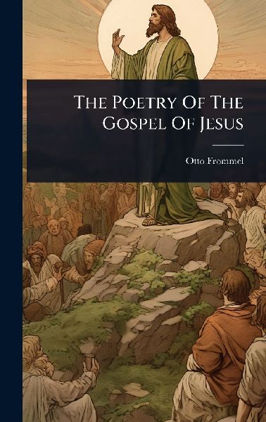 The Poetry Of The Gospel Of Jesus