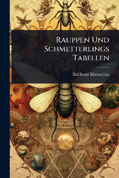 Rauppen Und Schmetterlings Tabellen