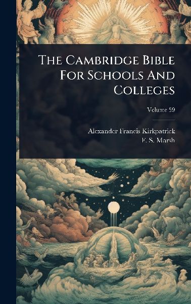 The Cambridge Bible For Schools And Colleges