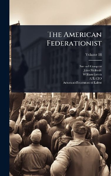 The American Federationist