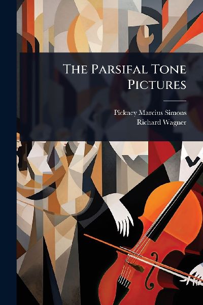The Parsifal Tone Pictures
