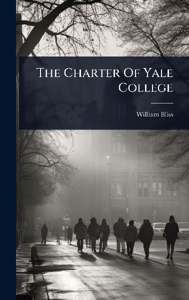 The Charter Of Yale College