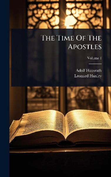 The Time Of The Apostles