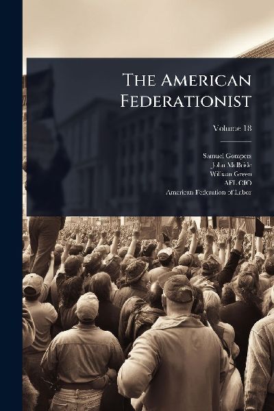 The American Federationist