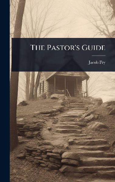 The Pastor's Guide