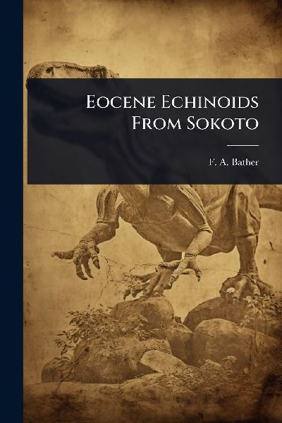 Eocene Echinoids From Sokoto