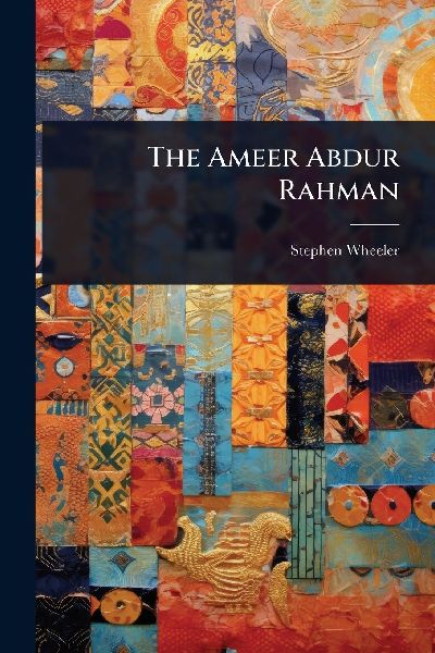 The Ameer Abdur Rahman