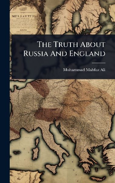 The Truth About Russia And England