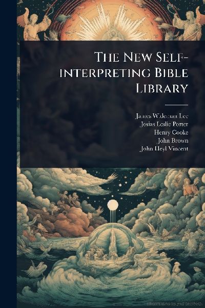 The New Self-interpreting Bible Library