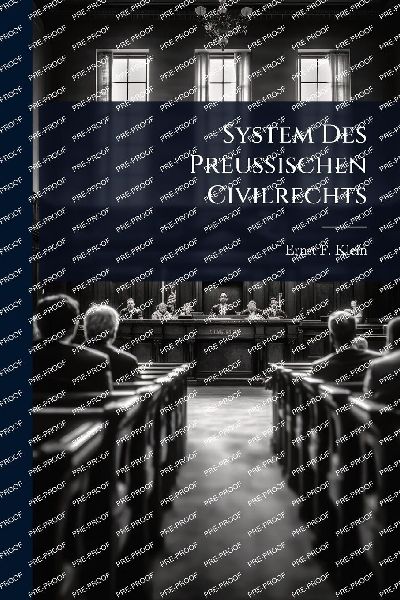 System Des Preussischen Civilrechts
