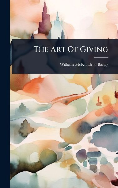 The Art Of Giving