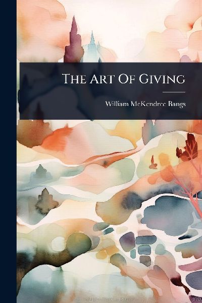 The Art Of Giving