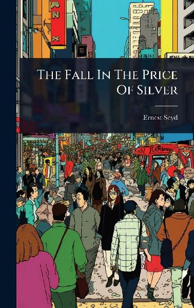 The Fall In The Price Of Silver