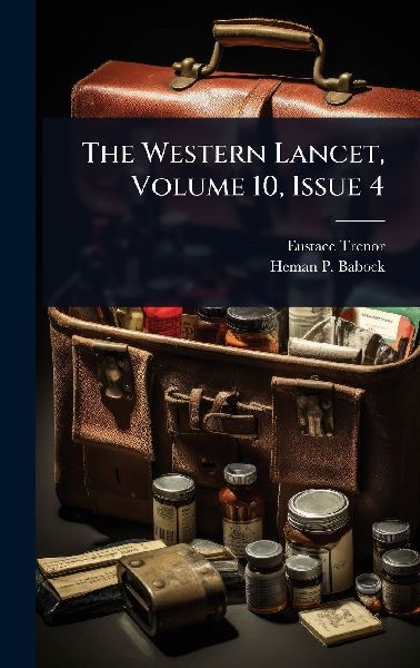 The Western Lancet, Volume 10, Issue 4