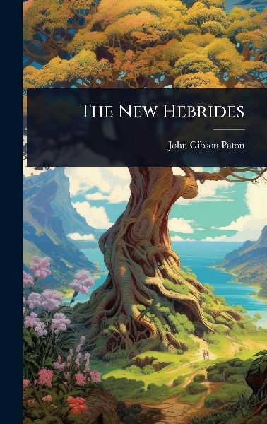 The New Hebrides