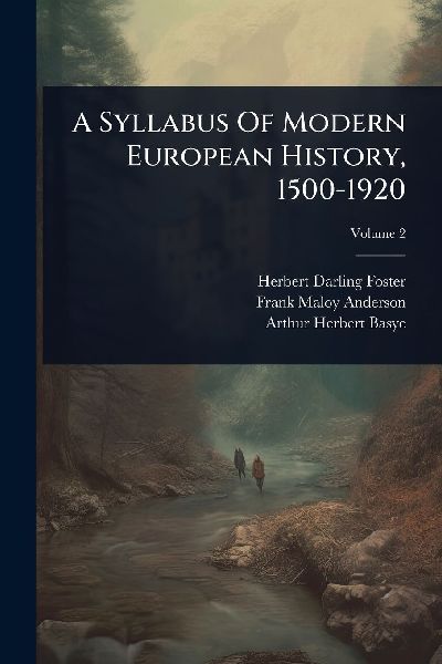 A Syllabus Of Modern European History, 1500-1920